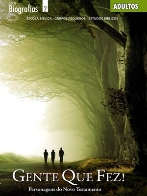cover image of Gente que Fez! Personagens do Novo Testamento--Aluno